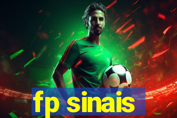 fp sinais